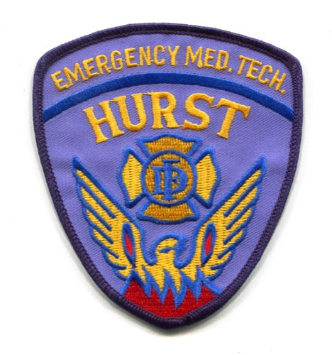 Hurst Fire Department Emergency Medical Technician EMT Patch Texas TX