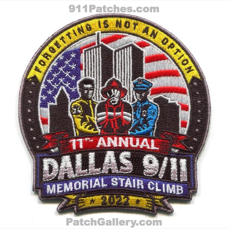 Dallas 9-11 Memorial Stair Climb 11th Annual 2022 Fire EMS Police Patch Texas TX