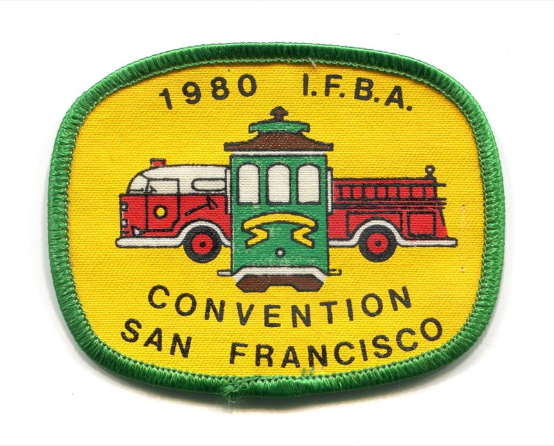 International Fire Buff Associates IFBA 1980 Convention San Francisco Patch California CA