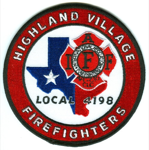 Highland Village Fire Department Firefighters IAFF Local 4198 Patch Texas TX