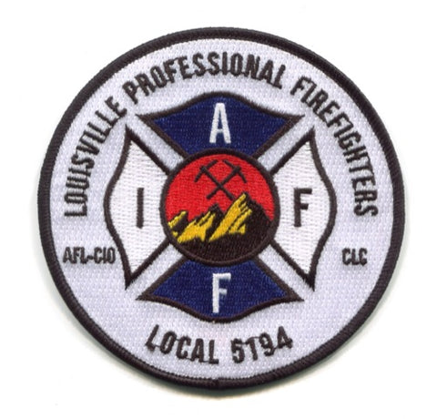 Louisville Fire Protection District IAFF Local 5194 Patch Colorado CO