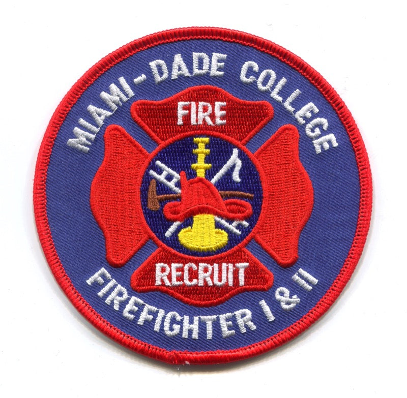 Miami-Dade College Fire Recruit Firefighter I and II Patch Florida FL