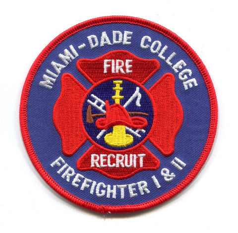 Miami-Dade College Fire Recruit Firefighter I and II Patch Florida FL