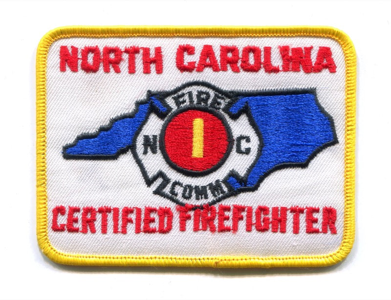 North Carolina State Certified Firefighter I Fire Patch North Carolina NC