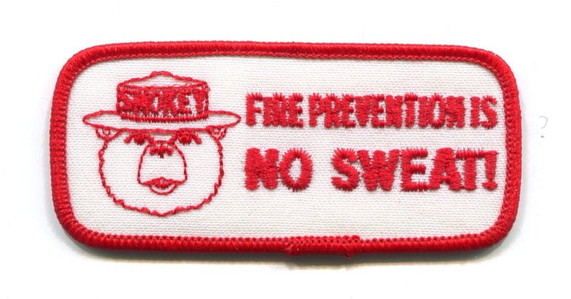 Smokey the Bear Fire Prevention is No Sweat Forest Patch No State Affiliation