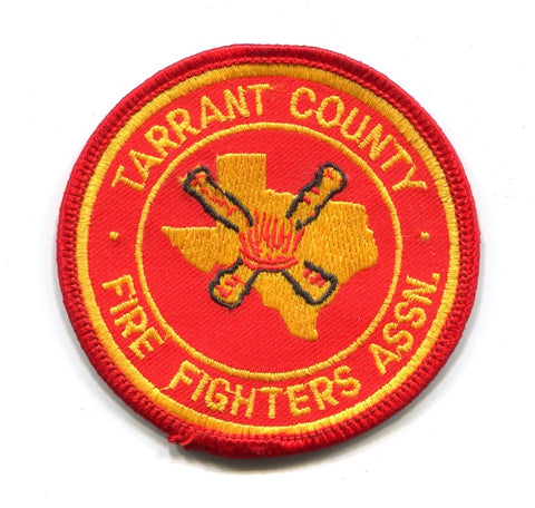 Tarrant County Fire Fighters Association Fire Department Patch Texas TX