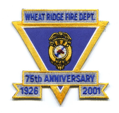 Wheat Ridge Fire Department 75th Anniversary Patch Colorado CO
