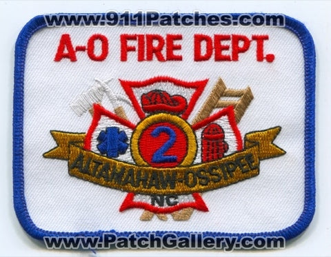 Altamahaw Ossipee A-O Fire Department 2 Patch North Carolina NC