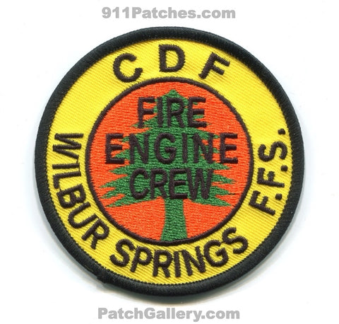 California Department of Forestry CDF Wilbur Springs Fire Engine Crew Patch California CA
