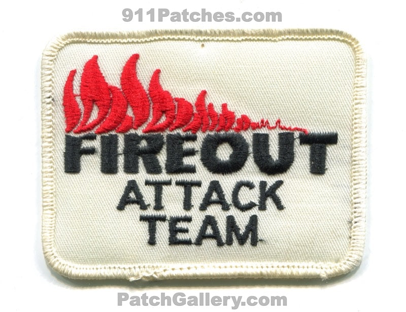 Fireout Attack Team Fire Department Patch Unknown State
