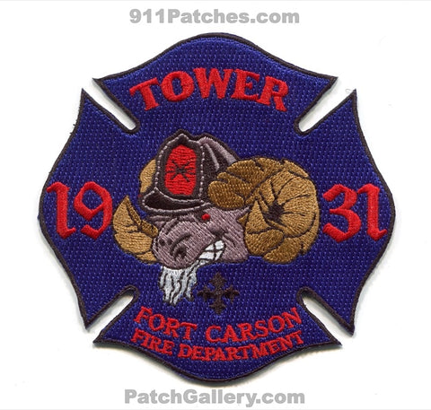 Fort Carson Fire Department Tower 1931 US Army Military Patch Colorado CO