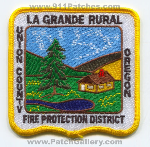 La Grande Rural Fire Protection District Union County Patch Oregon OR