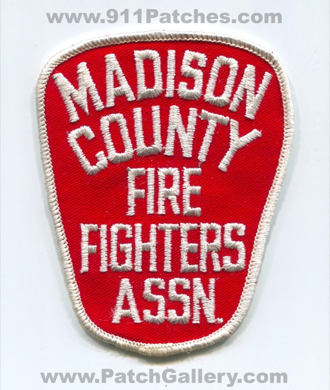 Madison County Fire Fighters Association Patch Unknown State