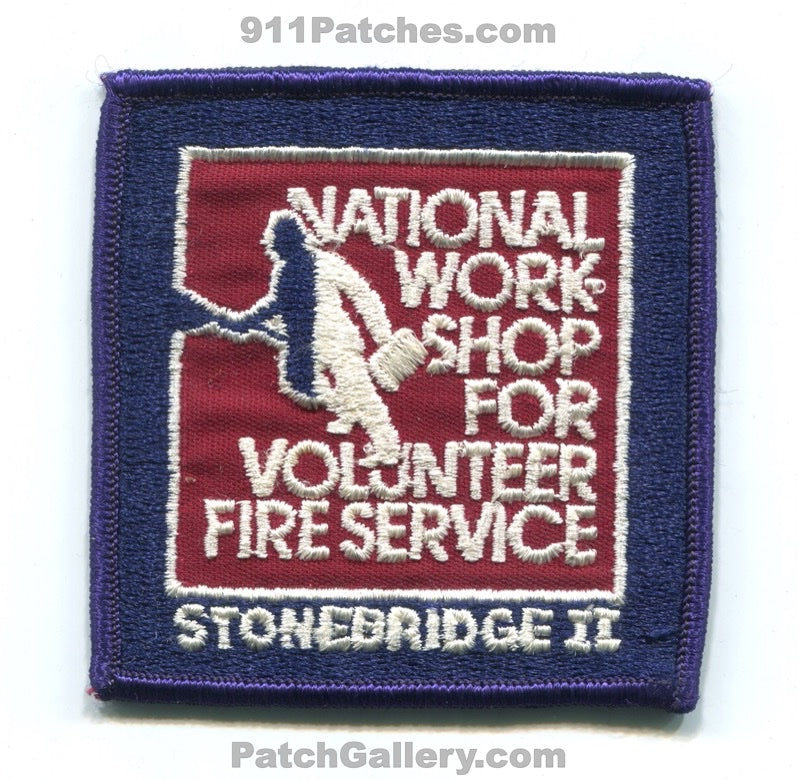 National Workshop for Volunteer Fire Service Stonebridge II Patch New York NY