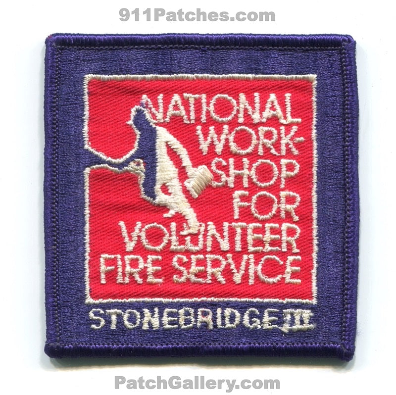 National Workshop for Volunteer Fire Service Stonebridge III Patch New York NY